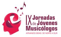 IX Jornadas de Jóvenes Musicólogos