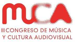 III Congreso Internacional Música y cultura audiovisual MUCA