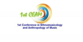 1st Conference in Ethnomusicology and Anthropology of Music. Methods, approaches and perspectives for the study of music within culture